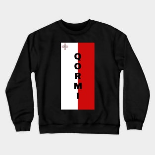 Qormi City in Malta Flag Vertical Crewneck Sweatshirt